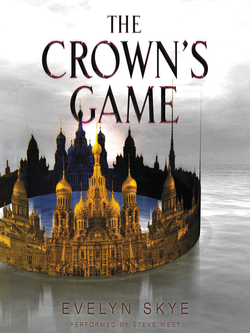 Title details for The Crown's Game by Evelyn Skye - Wait list